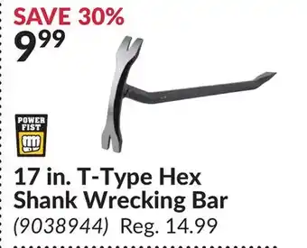 Princess Auto 17 in. T-Type Hex Shank Wrecking Bar offer