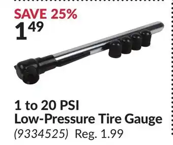 Princess Auto 1 to 20 PSI Low-Pressure Tire Gauge offer