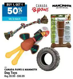 Ren’s Pets Depot ALL CANADA PAWS & MAMMOTH Dog Toys offer