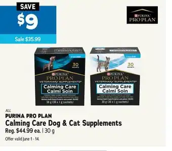 Ren’s Pets Depot ALL PURINA PRO PLAN Calming Care Dog & Cat Supplements offer