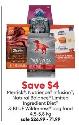 Petsmart Merrick , Nutrience Infusion , Natural Balance Limited Ingredient Diet & BLUE Wilderness dog food offer