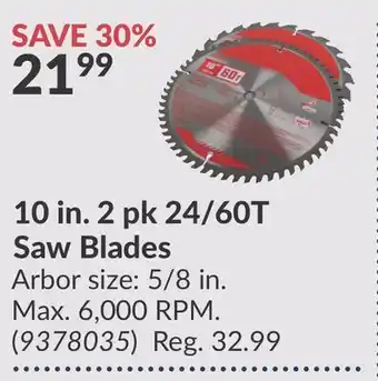 Princess Auto 10 in. 2 pk 24/60T Saw Blades offer