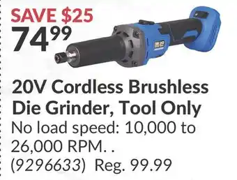 Princess Auto 20V Cordless Brushless Die Grinder offer