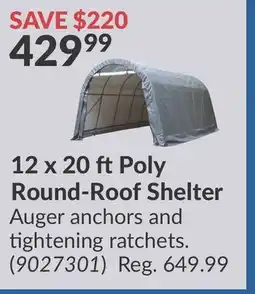 Princess Auto 12 x 20 ftPoly Round-Roof Shelter offer