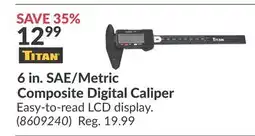 Princess Auto 6 in. SAE/Metric Composite Digital Caliper offer