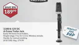 Princess Auto Pro-Point 3 500 lb 12V DC A-Frame Trailer Jack offer
