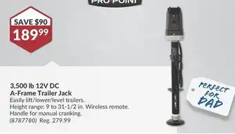 Princess Auto Pro-Point 3 500 lb 12V DC A-Frame Trailer Jack offer