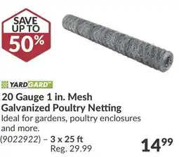 Princess Auto 20 Gauge 1 in. Mesh Galvanized Poultry Netting offer