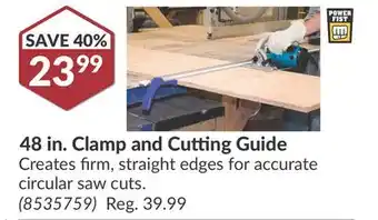 Princess Auto 48 in. Clamp and Cutting Guide offer