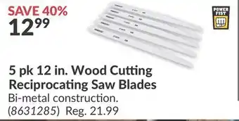 Princess Auto 5 12 in. Wood Cutting Reciprocating Saw Blades offer