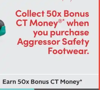 Mark's Collect 50x Bonus CT Money * when you purchase Aggressor Safety Footwear offer