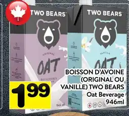Supermarché PA BOISSON D'AVOINE (ORIGINAL OU VANILLE) | TWO BEARS Oat Beverage offer