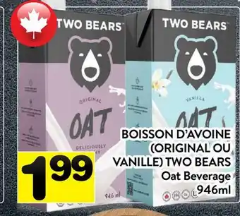 Supermarché PA BOISSON D'AVOINE (ORIGINAL OU VANILLE) | TWO BEARS Oat Beverage offer