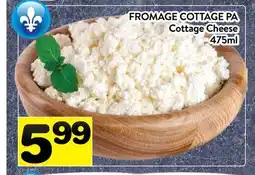 Supermarché PA FROMAGE COTTAGE PA | Cottage Cheese offer