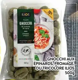 Supermarché PA GNOCCHI AUX ÉPINARDS, FROMAGE, OU TRICOLORE ILIOS offer