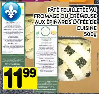 Supermarché PA PÂTÉ FEUILLETÉE AU FROMAGE OU CRÉMEUSE AUX ÉPINARDS LA FÉE DE CUISINE offer