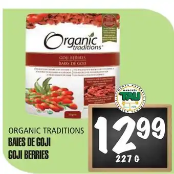 Marches Tau Baies De Goji Organic Traditions offer