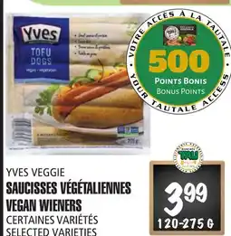 Marches Tau Saucisses Végétaliennes Yves Veggie offer