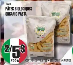 Marches Tau Pâtes Biologiques TAU offer