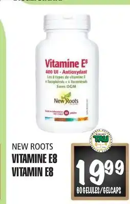 Marches Tau Vitamine E8 New Roots offer