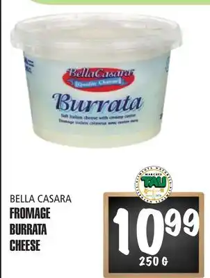 Marches Tau Fromage Burrata Bella Casara offer
