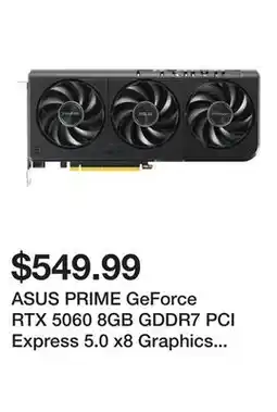 Newegg ASUS PRIME GeForce RTX 5060 8GB GDDR7 PCI Express 5.0 x8 Graphics Card PRIME-RTX5060-O8G offer