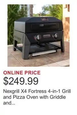 Costco Nexgrill X4 Fortress 4-in-1 Grill and Pizza Oven with Griddle and Sear Plate includes Cover offer