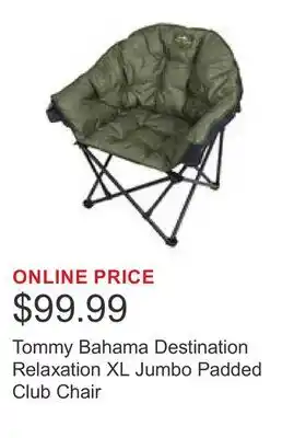 Costco Tommy Bahama Destination Relaxation XL Jumbo Padded Club Chair offer
