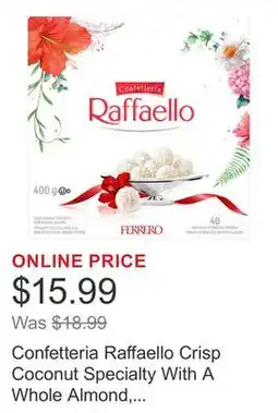 Costco Confetteria Raffaello Crisp Coconut Specialty With A Whole Almond, 400 g offer