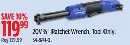 Canadian Tire Mastercraft 20V 3⁄8˝ Ratchet Wrench offer