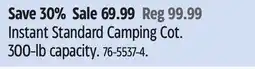 Canadian Tire Instant Standard Camping Cot. 300-lb capacity offer