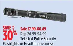 Canadian Tire police-security Selected Police Security Flashlights or Headlamp offer