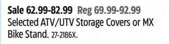Canadian Tire Selected ATV/UTV Storage Covers or MX Bike Stand offer