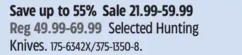 Canadian Tire Selected Hunting Knives offer