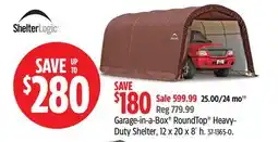 Canadian Tire Shelterlogic Garage-in-a-Box RoundTop Heavy- Duty Shelter offer