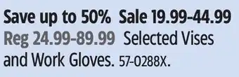 Canadian Tire Selected Vises and Work Gloves offer