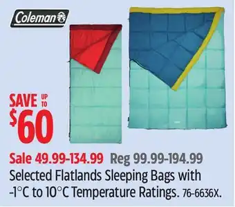 Canadian Tire Coleman Selected Flatlands Sleeping Bags with -1°C to 10°C Temperature Ratings offer