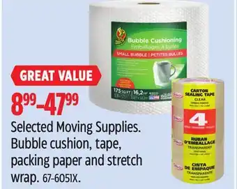 Canadian Tire Selected Moving Supplies. Bubble cushion, tape, packing paper and stretch wrap offer