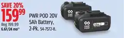 Canadian Tire PWR POD 20V 5Ah Battery, 2-Pk offer