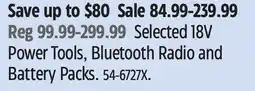 Canadian Tire Bosch Selected 18V Power Tools, Bluetooth Radio and Battery Packs offer