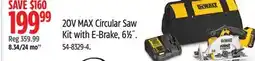 Canadian Tire Dewalt 20V MAX Circular Saw Kit with E-Brake, 61⁄2˝ offer