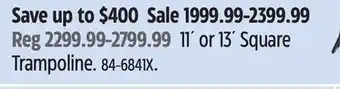 Canadian Tire 11´ or 13´ Square Trampoline offer