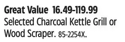 Canadian Tire Master Chef Selected Charcoal Kettle Grill or Wood Scraper offer