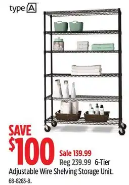 Canadian Tire Type A 6-Tier Adjustable Wire Shelving Storage Unit offer