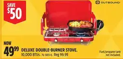 Canadian Tire OUTBOUND DELUXE DOUBLE-BURNER STOVE offer