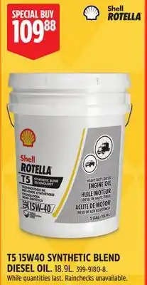 Canadian Tire SHELL ROTELLA T5 15W40 SYNTHETIC BLEND DIESEL OIL offer