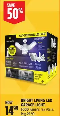 Canadian Tire BRIGHT LIVING LED GARAGE LIGHT offer