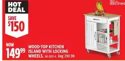 Canadian Tire FOR LIVING WOOD-TOP KITCHEN ISLAND WITH LOCKING WHEELS offer