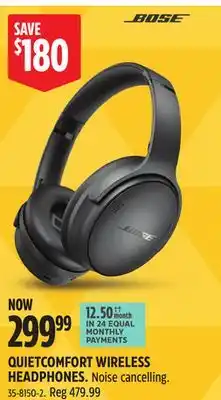 Canadian Tire Bose QUIETCOMFORT WIRELESS HEADPHONES offer