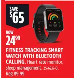 Canadian Tire FITNESS TRACKING SMART WATCH WITH BLUETOOTH CALLING offer